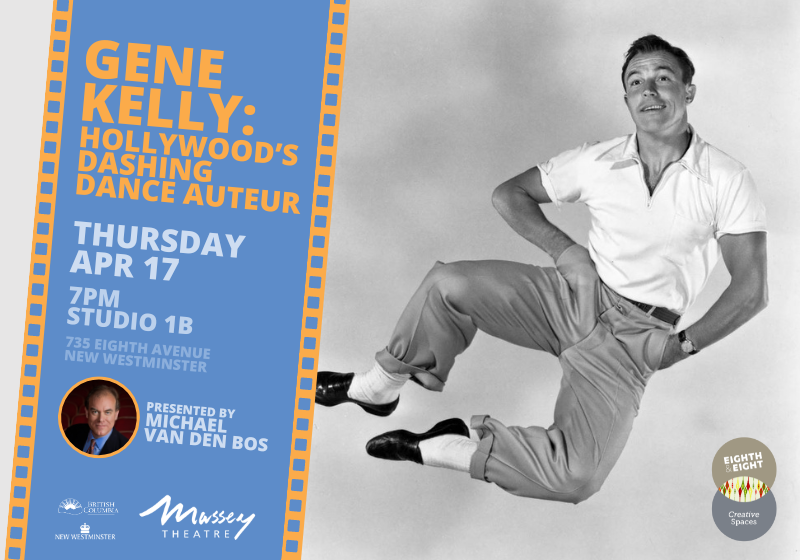 Gene Kelly: Hollywood’s Dashing Dance Auteur